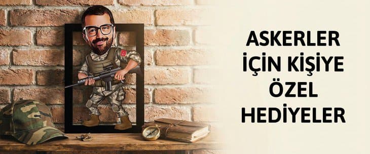 ASKERLER İÇİN KİŞİYE ÖZEL HEDİYELER