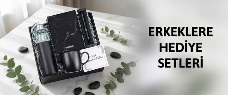 ERKEKLERE HEDİYE SETLERİ
