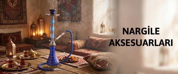 NARGİLE AKSESUARLARI