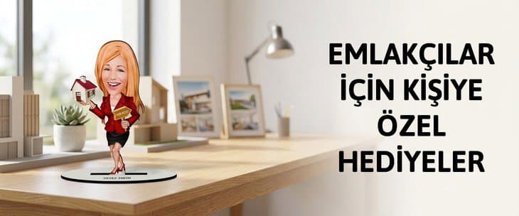EMLAKÇILAR İÇİN KİŞİYE ÖZEL HEDİYELER