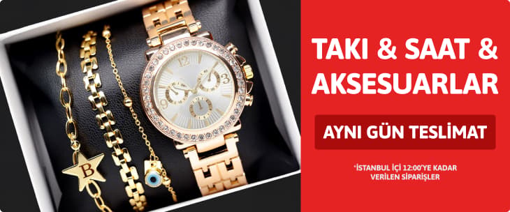 Aynı Gün Teslim Takı Saat Aksesuarlar