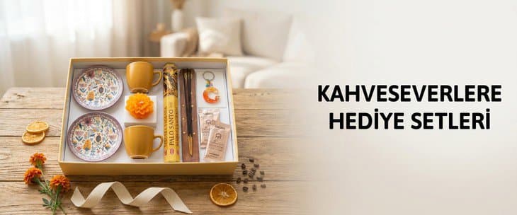 KAHVESEVERLERE HEDİYE SETLERİ
