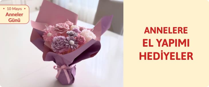 Anneye El Yapımı Ürünler