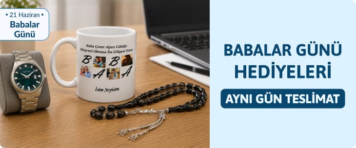 Babalar Günü Aynı Gün Teslim Hediyeler