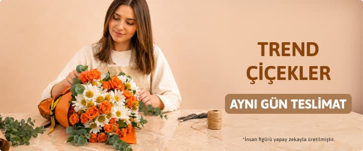 TREND ÇİÇEKLER
