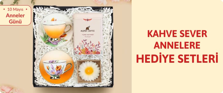Kahvesever Annelere Hediye Setleri