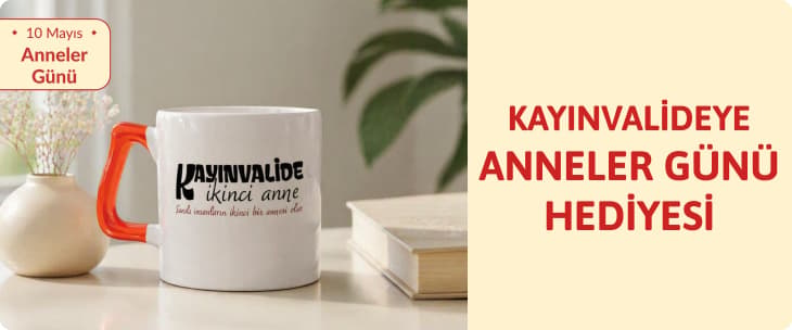 KAYINVALİDEYE ANNELER GÜNÜ HEDİYESİ
